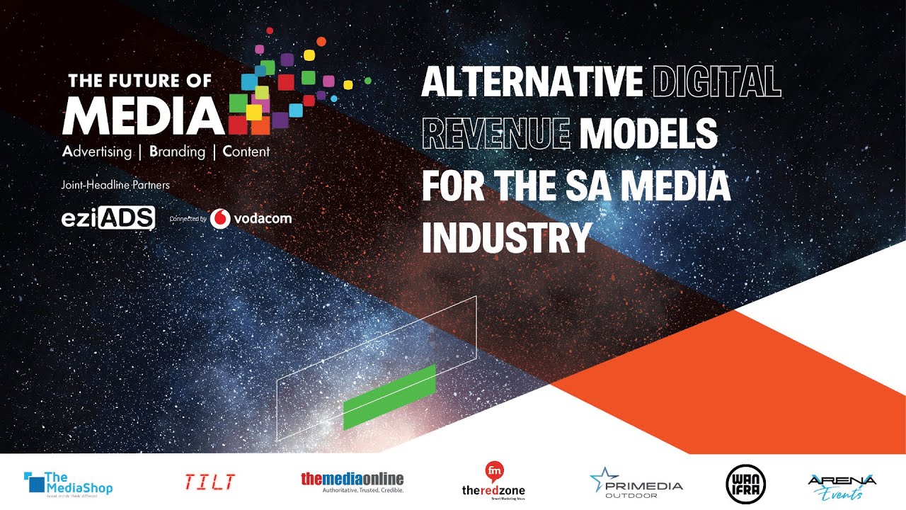 The Future of Media | Alternative digital revenue models for the SA media industry