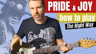 Video thumbnail of "PRIDE AND JOY - guitar lesson - how to play the right way + Texas Shuffle tutorial"