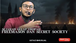 ASAL USUL PENUBUHAN FREEMASON | SECRET SOCIETY DAN THE ROYAL SOCIETY OF LONDON | USTAZ IBNU RIJAL