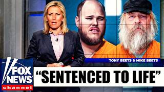 Tony Beets And Mike Beets From Gold Rush Sentenced To Life Imprisonment