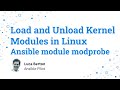 Load and Unload Kernel Modules in Linux - Ansible module modprobe
