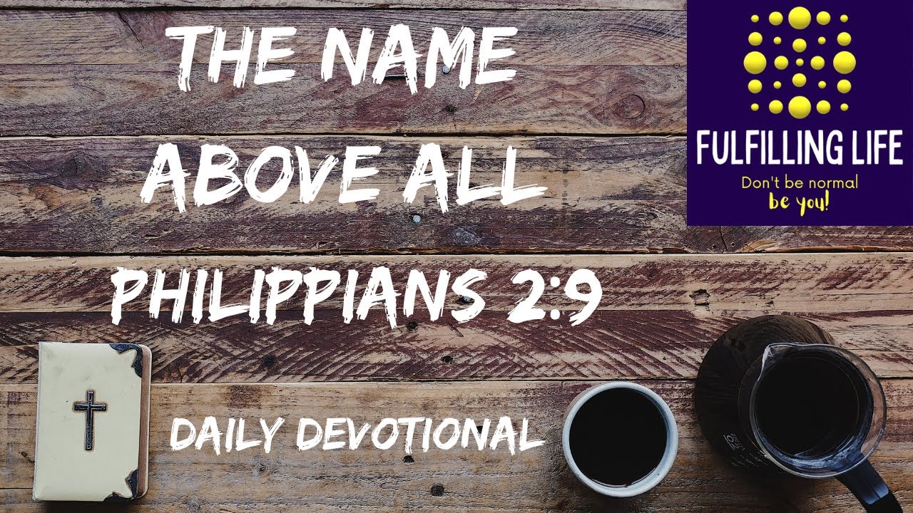 Возвышенный Христос — Филиппийцам 2:9 — Ежедневные молитвенные размышления для полноценной жизни