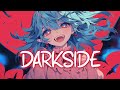 Nightcore DARKSIDE Neoni Lyrics 