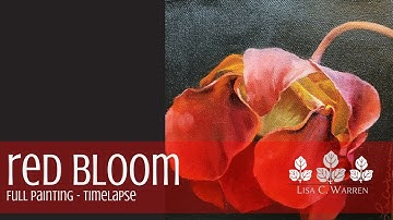 Bloom | Paintings 2017 | Timelapse | Lisa C. Warren | In The Studio