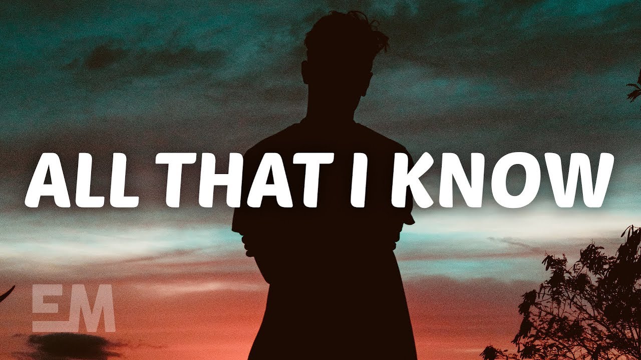 Cian Ducrot - All That I Know (Lyrics) - YouTube