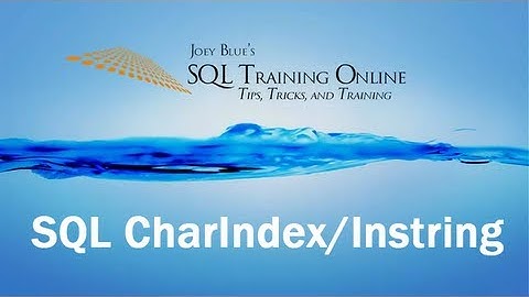 SQL CharIndex - Instring - SQL Training Online - Quick Tips Ep6