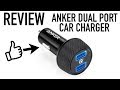 ANKER DUAL PORT QUICK CAR CHARGER - REVIEW &amp; UNBOXING