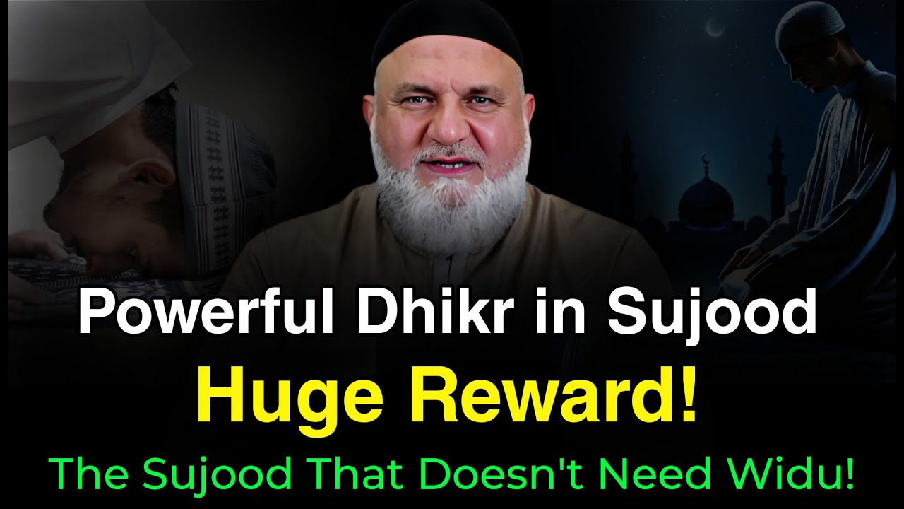 Powerful Dhikr in Sujood That Could Enter You Into Jannah! | Mohamad Baajour