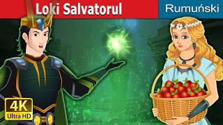 Loki Salvatorul | Loki The Saviour in Romanian | @RomanianFairyTales