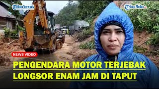 Pengendara Motor Terjebak Longsor Enam Jam Di Tapanuli Utara, Sepeda Motor Penuh Lumpur