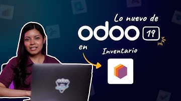 ¿Qué hay de nuevo en Inventario? | Odoo 19