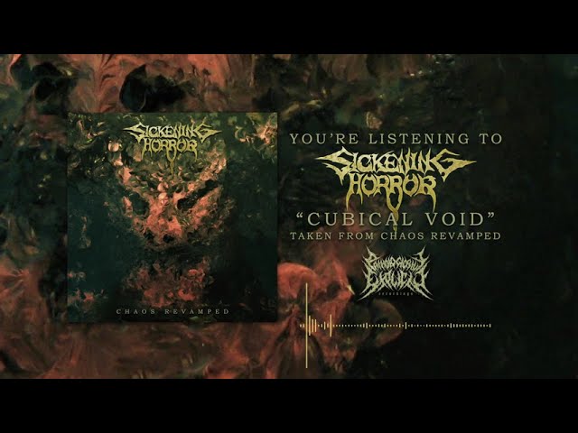 Sickening Horror - Cubical Void