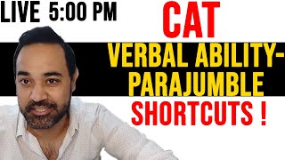 CAT Verbal Ability Parajumble Shortcuts !