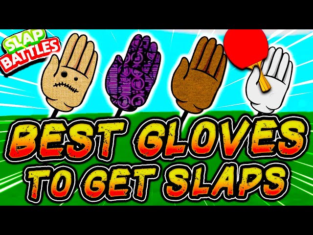 How to Get All Gloves in Roblox Slap Battles - Touch, Tap, Play