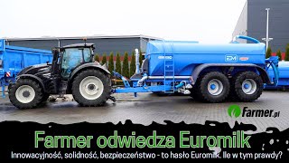 Innowacyjność, solidność, bezpieczeństwo. Farmer odwiedza Euromilk | Farmer.pl