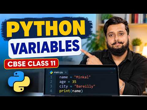 CBSE Class 11 Python | Variables in Python | Python Programming