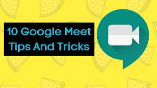 Famous 10 Google Meet Tips Everyone Should Know Profile