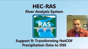 HEC RAS Support 9 - Transforming NetCDF Precipitation Data to DSS