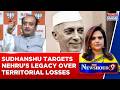 BJP's Sudhanshu Trivedi Targets Nehru's Legacy Over Territorial Losses; Says 'India Lost To...'