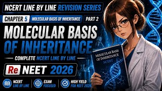 Molecular basis of genetics ncert line by line series one shot #Neet #Re neet #Biology #yt