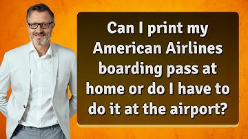 Can I print my American Airlines boarding pass at home or do I have to do it at the airport?