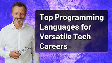 Top Programming Languages for Versatile Tech Careers