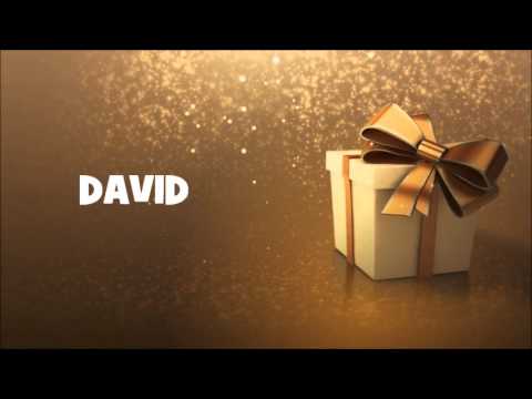 Joyeux Anniversaire David Youtube Joyeux Anniversaire David Youtube