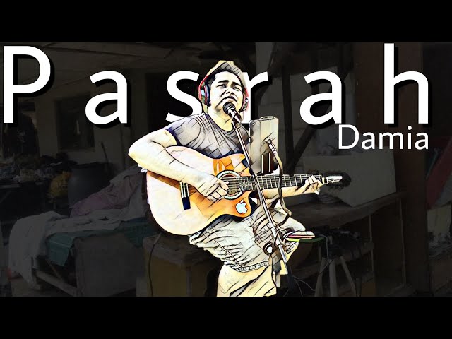 PASRAH - DAMIA (COVER) class=