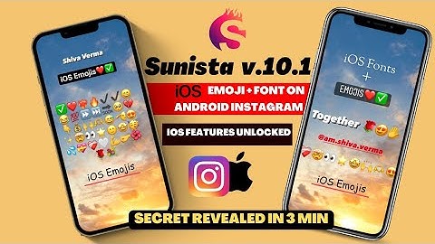 Sunista v10.1 Tutorial | Full iOS Instagram On ANDROID | iOS Emojis + Fonts + Round Edge on Android