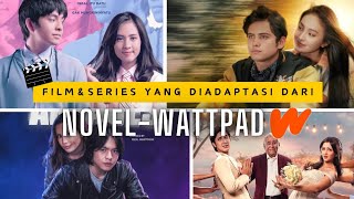 REKOMENDASI NOVEL ADAPTASI WATTPAD YANG DIJADIKAN FILM & SERIES ๐ฌ REKOMENDASI NOVEL ADAPTASI WATTPAD YANG DIJADIKAN FILM & SERIES ๐ฌ
