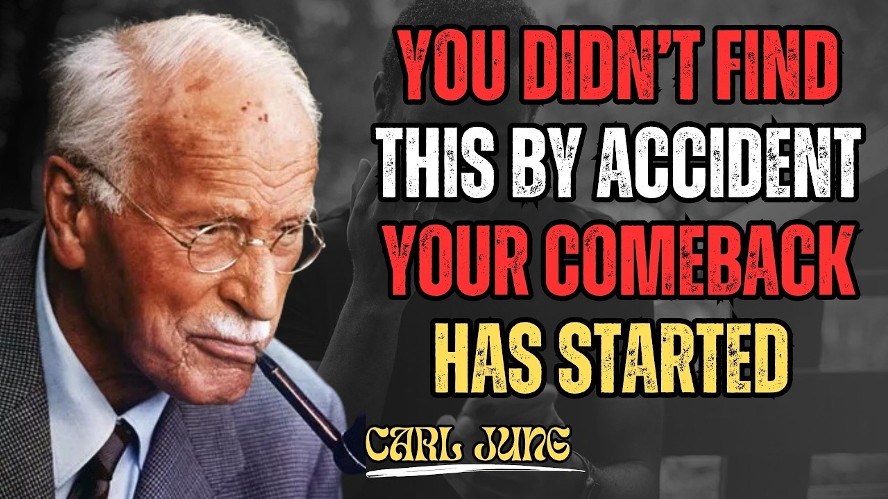 You Didn’t Find This by Accident — Your Comeback Has Started - Carl Jung
