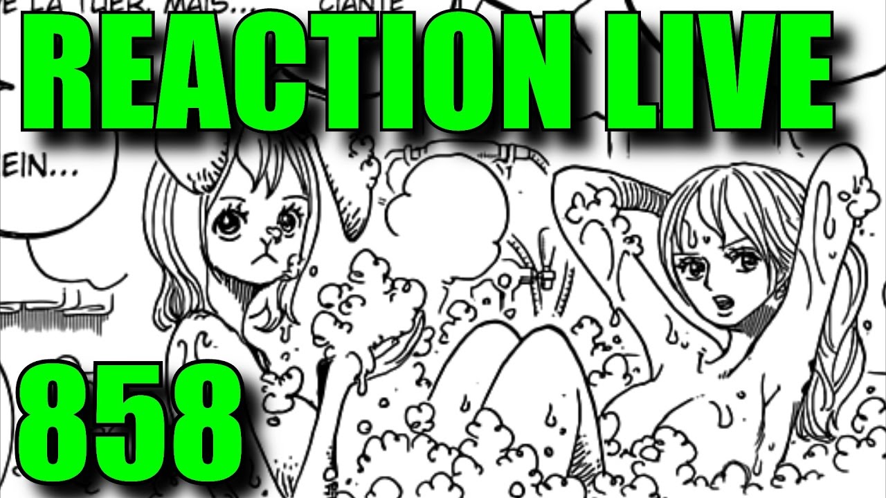 Un Chapitre Boobesque Reaction Live One Piece 858 Chapitre Youtube Un Chapitre Boobesque Reaction Live One Piece 858 Chapitre Youtube