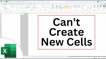 Cannot Add or Create New Cells in Microsoft Excel Fix [Tutorial]