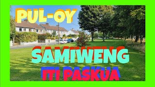 PUL-OY SAMIWENG ITI PASKUA /PAMILYA  ILOCANO DITOY IRELAND