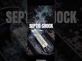 SEPTIC SHOCK #shorts
