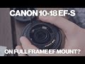 Converting Canon 10-18 EF-S to EF Mount