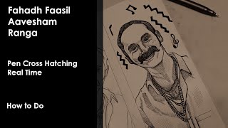 How to do Cross Hatching | Fahadh Faasil | Real Time | Pen Cross Hatching realtime