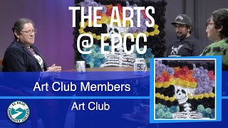 The ARTS @ EPCC 51: The Art Club (Pt. 1 of 2)