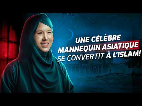 Mannequin Asiatique Célèbre Se Convertit à l’Islam ! – « L’Islam M’a Donné La Liberté ! »