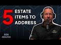 5 Important Estate Planning Items to Address