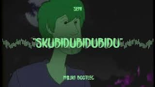 Seni   'skubidubidubidu'