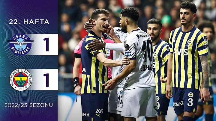 Adana Demirspor (1-1) Fenerbahçe | 22. Hafta - 2022/23
