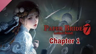 Paper Bride 7: Chapter 1 solution 