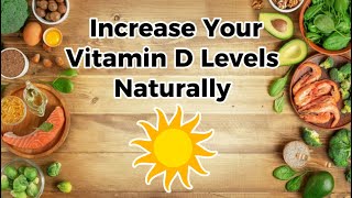 Increase Vitamin D levels naturally // Symptoms and Best sources health healthtips