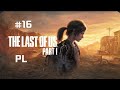 The Last of Us Part I - odcinek 16