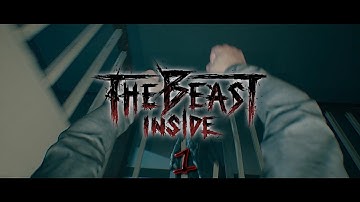The Beast Inside Part 1 - The Beginning [Playthrough][PC][1440p][60fps][No Commentary]