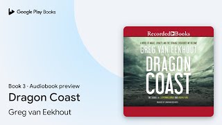 Dragon Coast Book 3 by Greg van Eekhout · Audiobook preview
