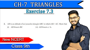 Class 9 Question 2 Exercise 7.3 || Chapter 7 Triangles || New NCERT || BY Rajeev Sir