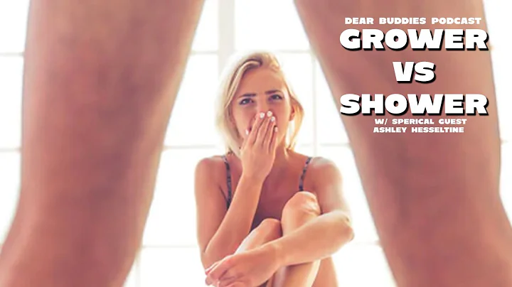 Growers vs Showers | Ashley Hesseltine |Dear Buddi...