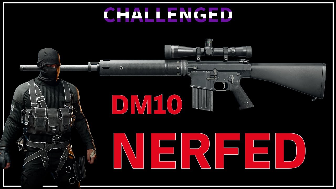 DM10 NERFED OUT OF THE GAME!!!